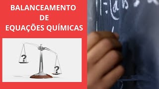 FORMA SIMPLES DE BALANCEAR EQUAÇÕES QUÍMICAS