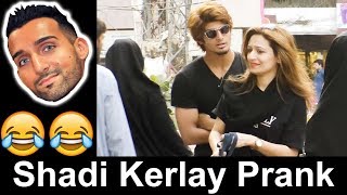 Shadi karle Prank with girls in Pakistan | Sham Idrees