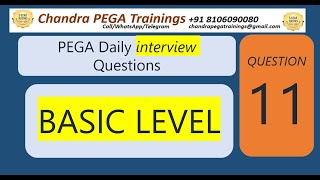 PEGA Basic InterviewQuestion-11||Call/WA +91 8106090080||Newbatch OCT 16th 2024||#pega