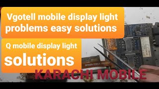 Vgotell mobile display light solutions !! Qmobile display light problems 2022