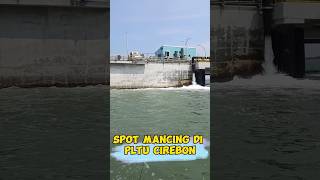 spot mancing di PLTU Cirebon #mancingmania #shorts