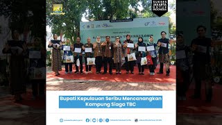 Bupati Kepulauan Seribu Mencanangkan Kampung Siaga TBC