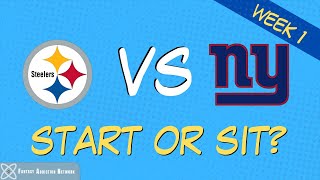 Fantasy Football Start Sit Steelers vs Giants - WEEK 1 GAME PREVIEW