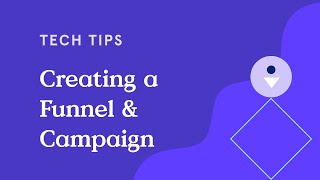 How Do I Setup a Funnel or Campaign?