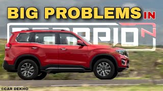 जानबूझकर करी है ये गलती Mahindra ने!!! | Big Problems in Scorpio N 2022