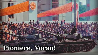 "Pioniere, Voran!" - East German Military Song [Archive]