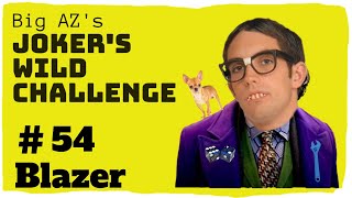 Joker's Wild Challenge #54 Blazer