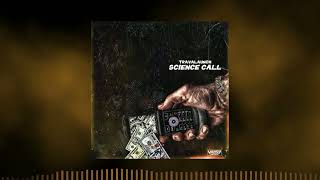 Travalaunch - Science Call (Official Audio)