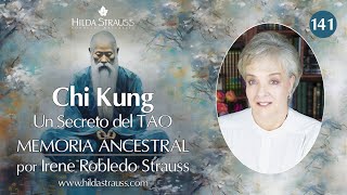 Chi Kung. Un Secreto del Tao