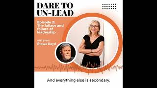 The Fallacy and Failure of Leadership: Work Anthropologist Stowe Boyd - AUDIOGRAM