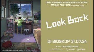 Look Back | Official Indonesia Trailer| Di Bioskop 31 Juli