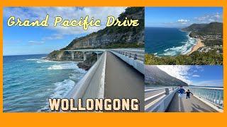 VISIT TO WOLLONGONG | GRAND PACIFIC DRIVE SEA CLIFF BRIDGE