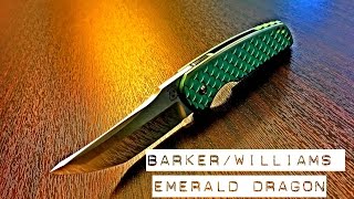 Barker/Williams Emerald Dragon Kickstop Hokkaido (w/ comparo to Dragon Tail Hokkaido)