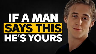 When A Man DEEPLY LOVES You, He’ll Start Saying THESE 7 THINGS!