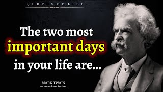 These Mark Twain quotes will motivate you to think, learn, love and live life to the fullest