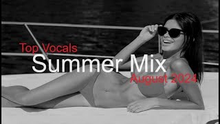 SUMMER MIX Best Deep House Vocal & Nu Disco AUGUST 2024