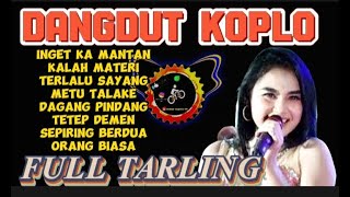 KALAH MATERI DANGDUT KOPLO FULL TARLING