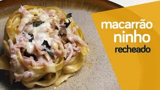 Receita de Macarrão Ninho Recheado - Nossa Panela