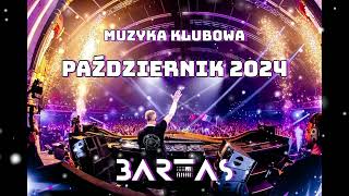 MUZYKA KLUBOWA  ✅ PAŹDZIERNIK 2024 🎶 NAJLEPSZE SKŁADANKI W SIECI 🔊