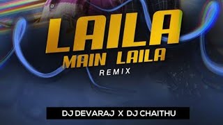 LAILA MAIN LAILA REMIX DJ