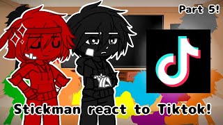 Stickman react to Tiktok! || Part 5! || AvM/AvA || GCRV || (Read Desc)