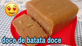 DOCE MARROM GLACÊ / DOCE DE BATATA DOCE