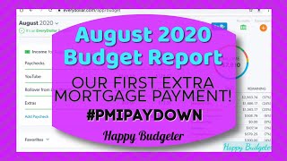 August Budget Review | Paying Down Our Mortgage to Ditch PMI | Happy Budgeter