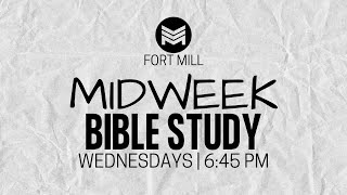 MVMT Fort Mill Midweek Bible Study