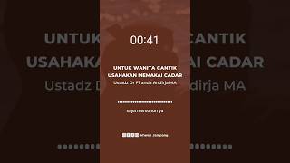 untuk wanita cantik usahakan makai cadar - Ustadz Dr Firanda Andirja MA #short #shorts #shortvideo