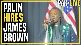 Sarah Palin Hires a James Brown Impersonator for Bizarre Rally