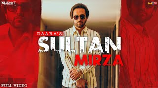 Sultan Mirza  (Official Video) Daara | Latest Punjabi Songs 2021 | Kill Shot Production