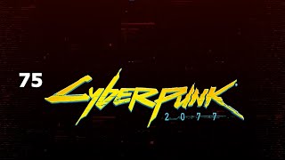 Cyberpunk 2077 ReVisit - Part 75 Somewhat Damaged Completed and Credits and Leave in Silence DLC END