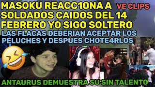 😂MASOKU REACC1ONA A SOLDADOS CAIDOS DEL 14 FEBRERO😂😂YO SIGO SOLTERO VE CLIPS😂