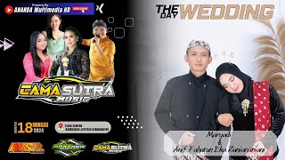 🔴📡Live  WEDDING  MARYADI & ANIF CS. CAMASUTRA MUSIC || HANS AUDIO || TMS WO || ANANDA MEDIA ||