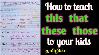 This,That & These,Those || Where to use || Teach your kids at home || in Tamil || class 1 Grammar