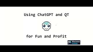 Using ChatGPT and Qt for Fun and Profit