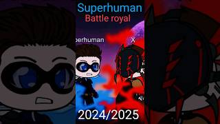 Superhuman: battle royal new look