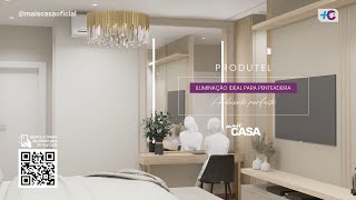 Mais Casa | Mais iluminação com a Produtel