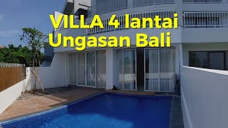 Dijual Villa Baru 4 lantai lokasi Ungasan Kuta Selatan Badung Bali - Pasar Properti Indonesia