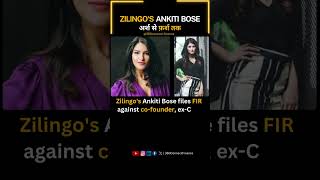 Zilingo's Ankiti Bose files FIR against co-founder