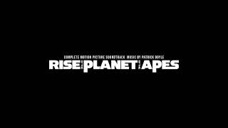 25. Virus Rejection | Rise Of The Planet Of The Apes (Complete Soundtrack)