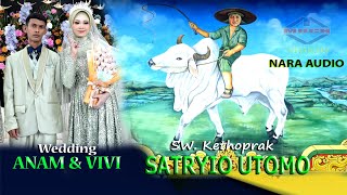 🔴LIVE Streaming SW. Kethoprak SATRIYO UTOMO//Wedding ANAM & VIVI//Bedingin 06 juli 2024