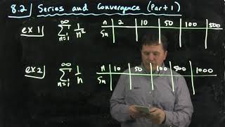 Lecture (8.2) Series and Convergence (Part 1)