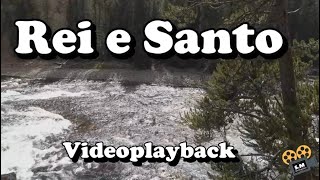 Rei e Santo - Videoplayback com legenda - Canção & Louvor