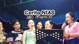 CERITA NIAS - LAGU PENGANTIN | Acara pernikahan adat Nias