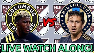 Columbus Crew v Philadelphia Union LIVE Watch Along!