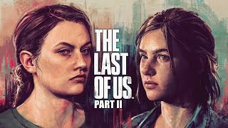 The Last of Us II (Игрофильм 1)