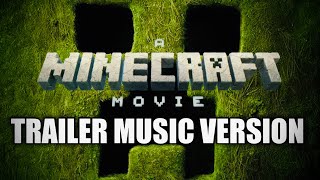 A Minecraft Movie | Teaser Trailer Music Version (2025 Movie)