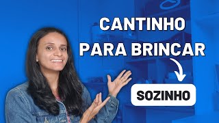 Como CRIAR Um CANTINHO DE BRINCAR Em Casa: Organize Os Brinquedos Para Seu Filho BRINCAR SOZINHO