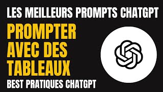 Prompter comme un Pro - Utiliser des Tableaux